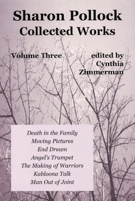 Book cover image for Sharon Pollock: Collected Works Volume Three ISBN: 9780887547331
